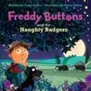 Image for Freddy Buttons and the Naughty Badgers