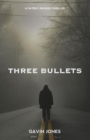 Image for Three Bullets