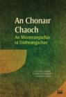 Image for Chonair Chaoch: An Mionteangachas sa Datheangachas