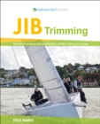 Image for Jib Trimming : Get the Best Power &amp; Acceleration Whether Racing or Cruising
