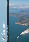 Image for Solent Cruising Companion : A Yachtsman&#39;s Pilot and Cruising Guide to the Ports and Harbours from Keyhaven to Chichester