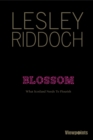 Image for Blossom: a journey beyond independence