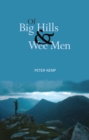 Image for Of big hills and wee men