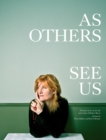 Image for As others see us: personal views on the life and work of Robert Burns