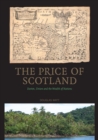 Image for The price of Scotland: Darien, Union and The wealth of nations