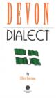 Image for Devon Dialect : A Selection of Words and Anecdotes from Around Devon
