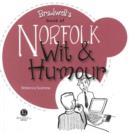 Image for Norfolk Wit &amp; Humour : Packed with Fun for All the Family