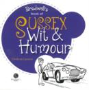 Image for Sussex Wit &amp; Humour : Packed with Fun for All the Family