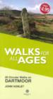 Image for Walks for All Ages Dartmoor : 20 Short Walks for All Ages