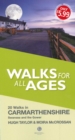 Image for Walks for all ages: Carmarthenshire, Swansea &amp; the Gower
