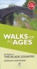 Image for Walks for All Ages Black Country : 20 Short Walks for All Ages