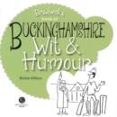 Image for Buckinghamshire wit &amp; humour