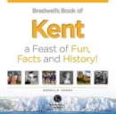 Image for Bradwell&#39;s Book of Kent