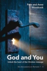 Image for God and You: Unlock the heart of the Christian message