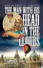 Image for The man with his head in the clouds  : James Sadler