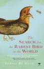 Image for Search for the Rarest Bird in the World