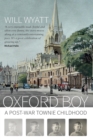 Image for Oxford Boy: A Post-war Townie Childhood
