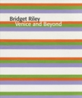 Image for Bridget Riley - Venice and beyond