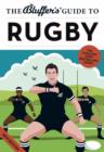 Image for The Bluffer&#39;s guide to rugby