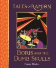 Image for Boris and the Dumb Skulls