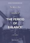 Image for War at Sea 1939-45.: (Period of Balance.)