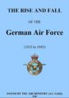 Image for Rise and Fall of the German Air Force