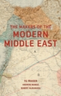 Image for The makers of the modern Middle East