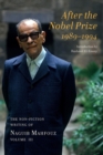 Image for After the Nobel Prize 1989-1994: The Non-Fiction Writing of Naguib Mahfouz