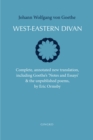 Image for West-Eastern Divan: Complete, Annotated New Translation, Including Goethe&#39;s &quot;Notes and Essays&quot; &amp; The Unpublished Poems