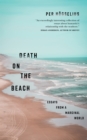 Image for Death on the beach  : essays from marginal worlds