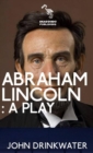 Image for Abraham Lincoln: A Play