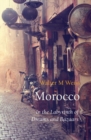 Image for Morocco : In the Labyrinth of Dreams and Bazaars