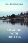 Image for Stealing with the Eyes : Imaginings and Incantations in Indonesia