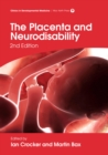 Image for Placenta and Neurodisability 2nd Edition