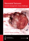 Image for Neonatal seizures: current management and future challenges