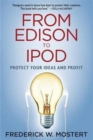 Image for From Edison to iPod : Protect Your Ideas and Profit