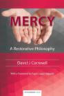 Image for Mercy : A Restorative Philosophy