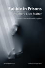 Image for Suicide in prisons  : prisoners&#39; lives matter