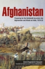 Image for Afghanistan  : preparing for the Bolshevik incursion into Afghanistan and attack on India, 1919-20