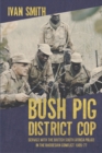 Image for Bush pig  : district cop
