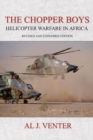 Image for The chopper boys  : helicopter warfare in Africa