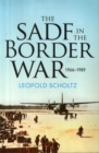 Image for The Sadf in the Border War, 1966-1989