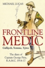 Image for Frontline Medic - Gallipoli, Somme, Ypres