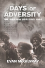 Image for Days of adversity  : the Warsaw Uprising 1944