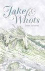 Image for Jake &amp; Whots