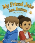 Image for My Friend Jake has Autism
