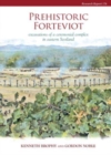 Image for Prehistoric Forteviot  : excavations of a ceremonial complex in eastern Scotland