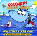 Image for Ssssnap! Mister Shark  : my first performance poetry book