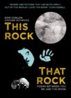 Image for This rock that rock  : poems between you, me, and the Moon