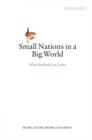 Image for Small Nations in a Big World : What Scotland Can Learn
